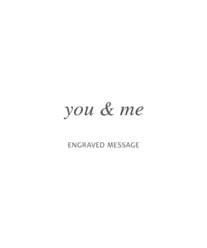 「You&Me」のメッセージを刻印